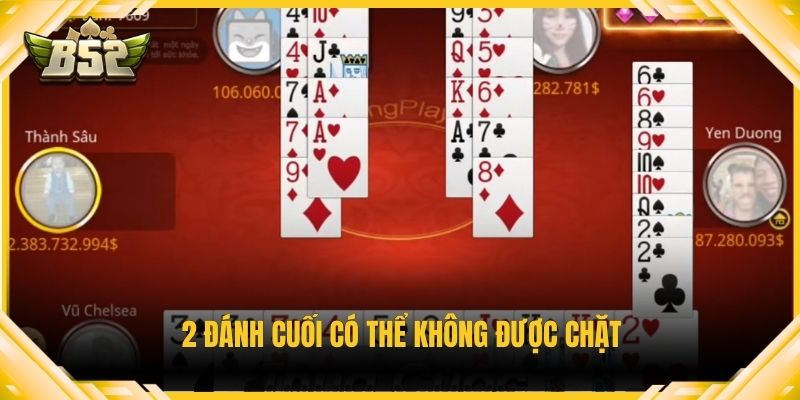 2 đánh cuối có thể không được chặt
