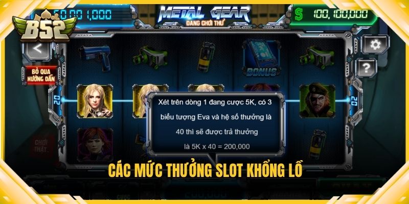 Các mức thưởng slot khổng lồ