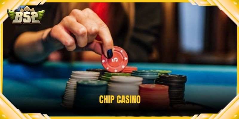 Chip casino