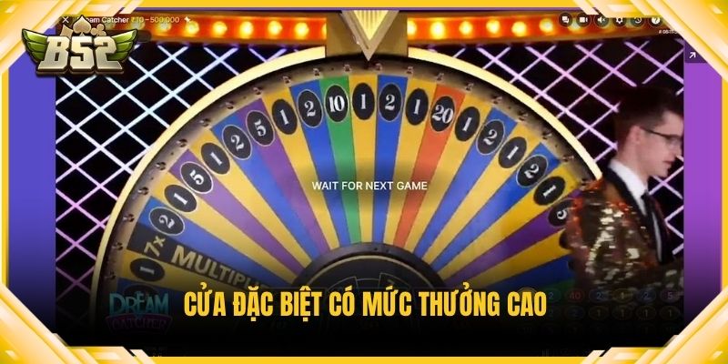 Cửa đặc biệt có mức thưởng cao