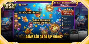 Game bắn cá có bịp không