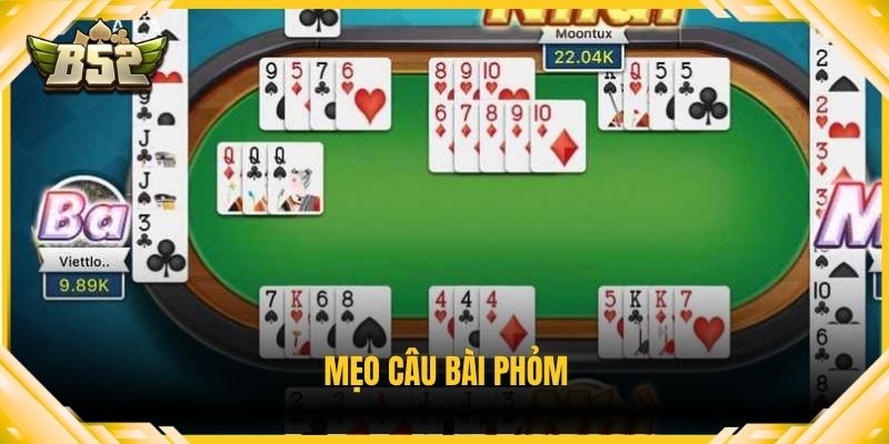 Mẹo câu bài phỏm