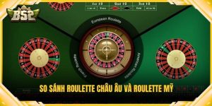 So sánh roulette châu Âu và roulette Mỹ