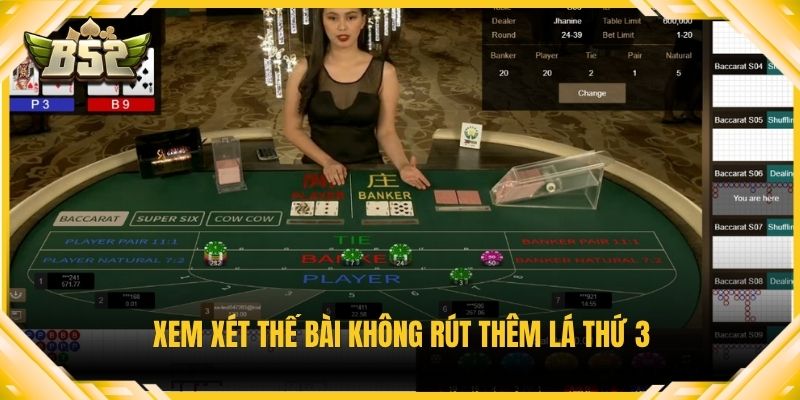 Xem xét thế bài không rút thêm lá thứ 3